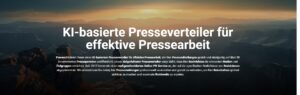 Der erste KI-basierte Presseverteiler: Neue Möglichkeiten in der PR